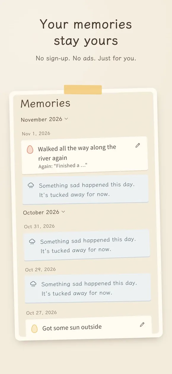 Your memories stay yours